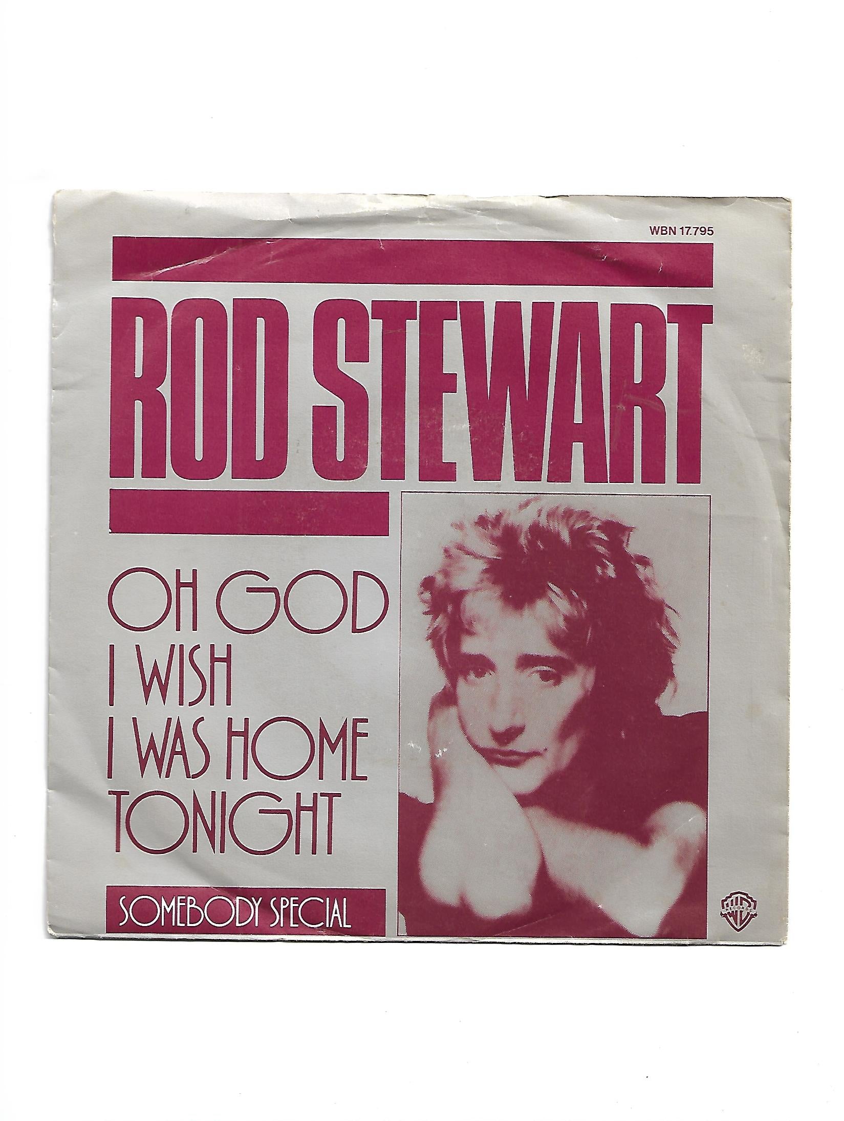 Flohmarkt Vinyl Single Rod Stewart Oh God I wish I was home tonight WEA 1981
