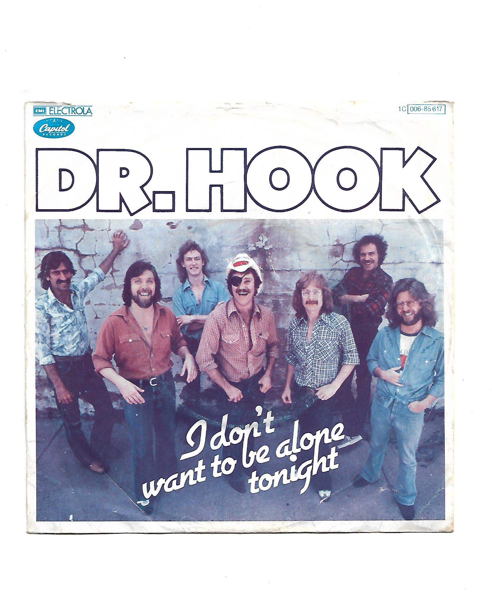 Flohmarkt Vinyl Single Dr. Hook I don't want to be alone tonight EMI Electrola 1978