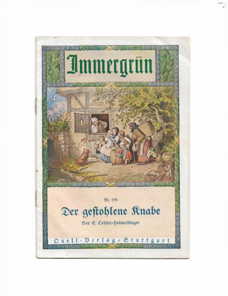 Romanheft Immergrün Band Nr. 198  E. Oehler-Heimerdinger - Der gestohlene Knabe