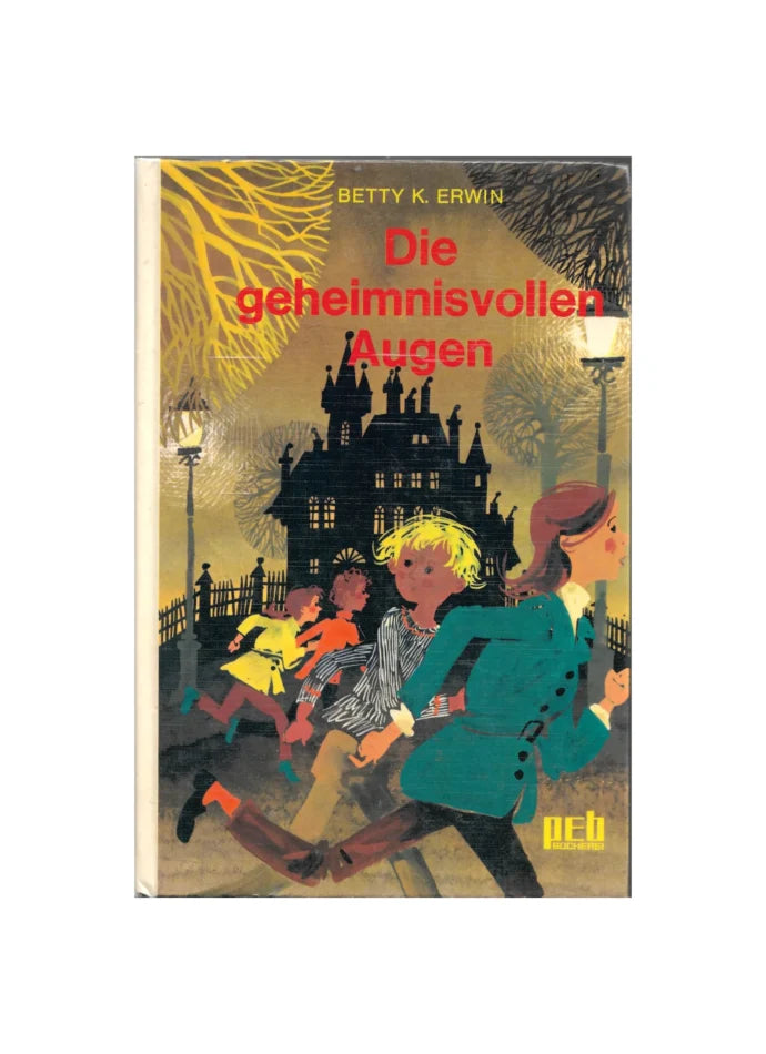 „Buchcover des Jugendromans ‚Die geheimnisvollen Augen‘ von Betty K. Erwin, Engelbert Verlag 1973. Hardcover mit farbigem Einband, zeigt ein Mädchen mit nachdenklichem Blick vor dunklem Hintergrund.“