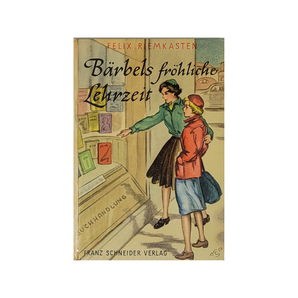 „Buchcover Bärbels fröhliche Lehrzeit, Schneider 1953, Hardcover, Rücken leicht eingerissen“
