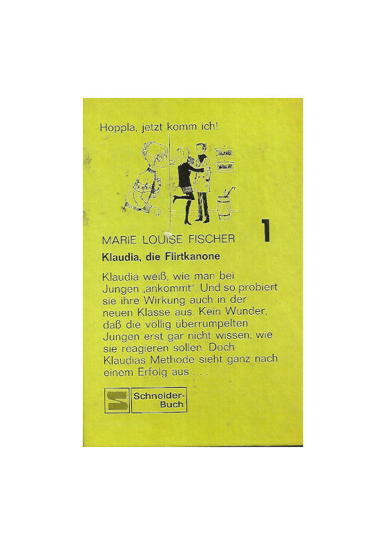 Jugendbuch Marie Louise Fischer Klaudia die Flirtkanone Schneider-Buch 1970 die Rueckseite mit einer kurzen Inhaltsangabe