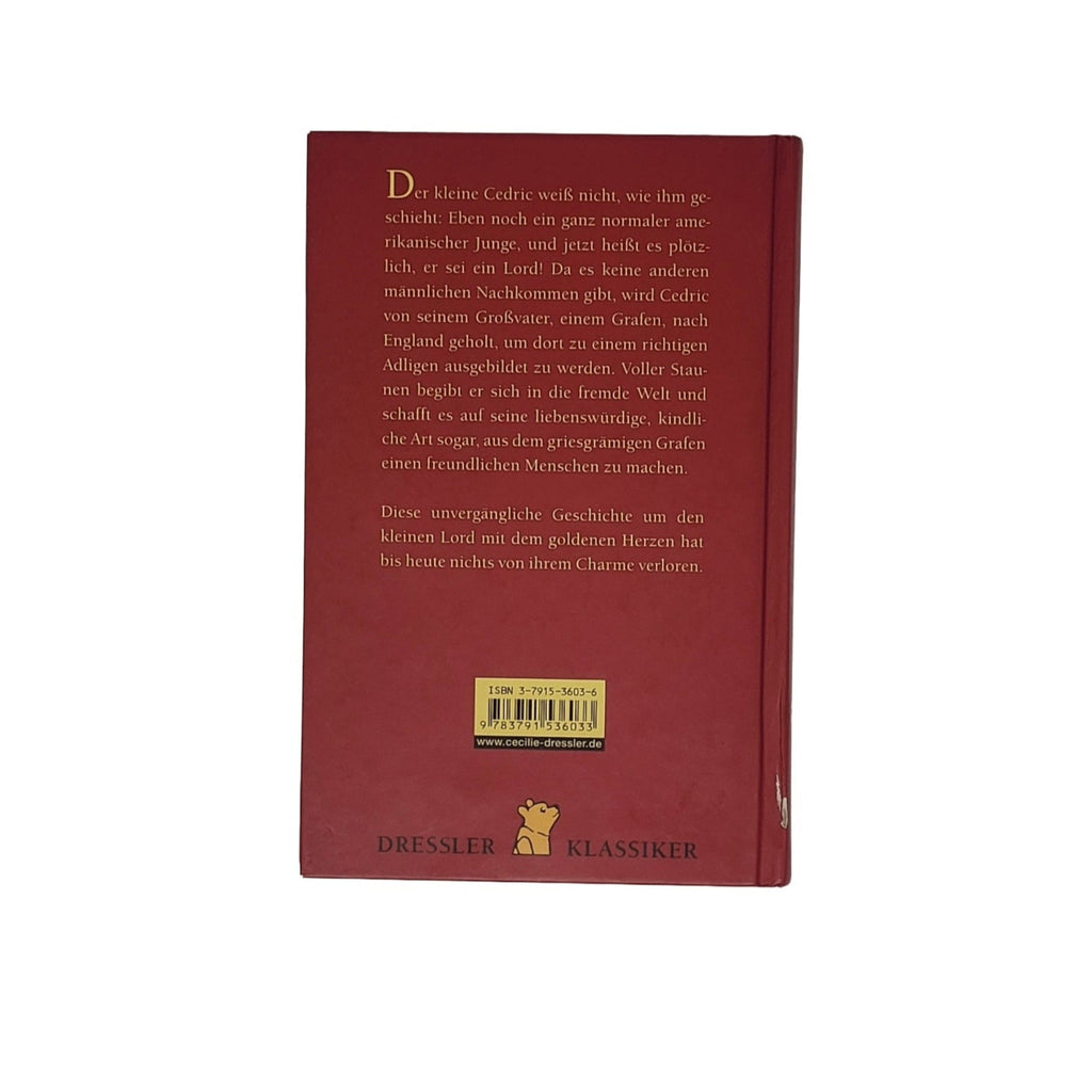 „Gebundenes Kinderbuch Der kleine Lord von Frances H. Burnett, Dressler 2003, kleine Beschädigung am Buchrücken.“