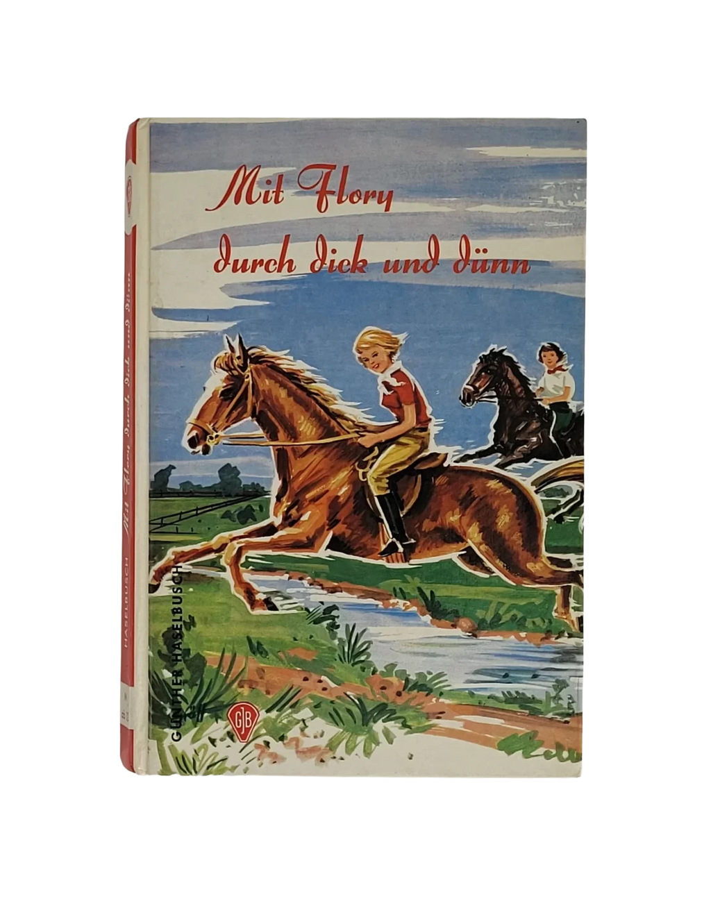 „Mit Flory durch dick und dünn – Günther E. H. Busch, Göttinger Jugendbuch Nr. 3033, Pferdeabenteuer, Cover mit Reiterszene, etwas schief gelesen.“