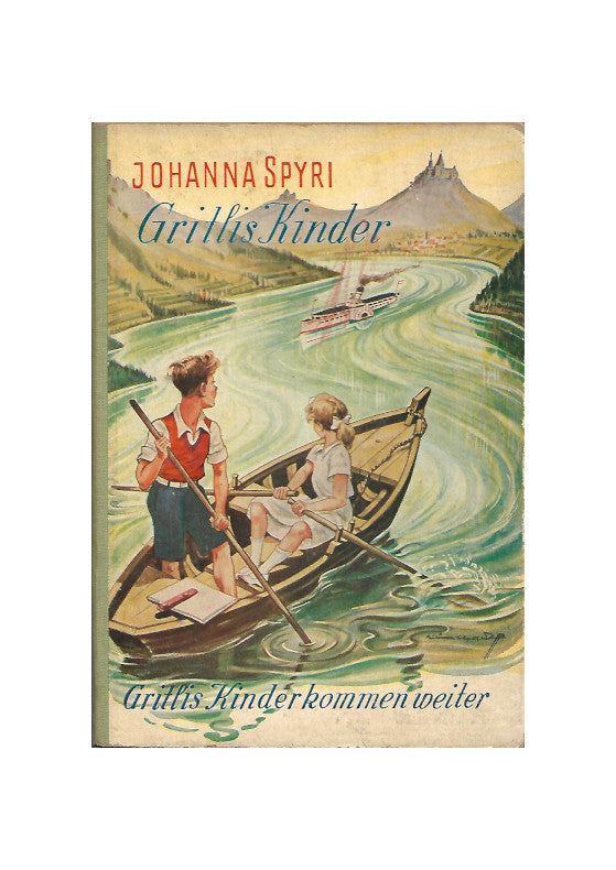 Jugendbuch GJB Johanna Spyri Gritlis Kinder kommen weiter ca.1959 Umschlagszeichnung und Textillustration F.M.Kieselbach gebrauchter guter Zustand, Ecken und Kanten bestoßen bzw. berieben, die Rückseite ist etwas verblasst