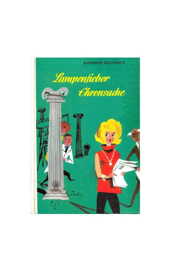 Jugendbuch GJB -Lampenfieber Ehrensache von Marianne Büllesbach