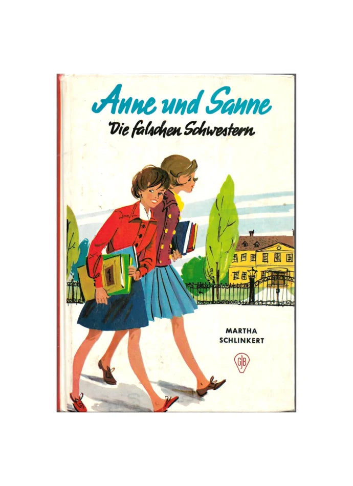 „Buchcover des Jugendromans ‚Anne und Sanne – Die falschen Schwestern‘ von Martha Schlinkert, Göttinger Jugendbuch 5. Auflage 1969. Hardcover mit farbigem Schutzumschlag, zeigt zwei Mädchen mit ähnlichem Aussehen vor neutralem Hintergrund.“