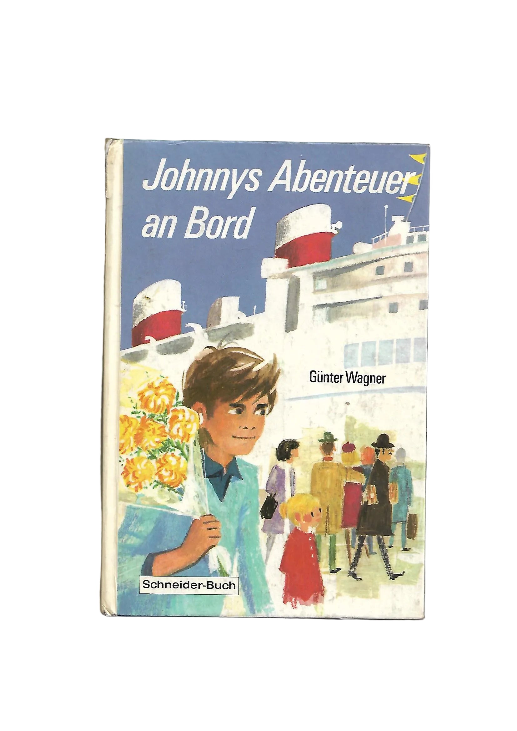Jugendbuch Günter Wagner Johnnys Abenteuer an Bord Schneider Verlag 1968 Illustrationen Dorul von der Heide