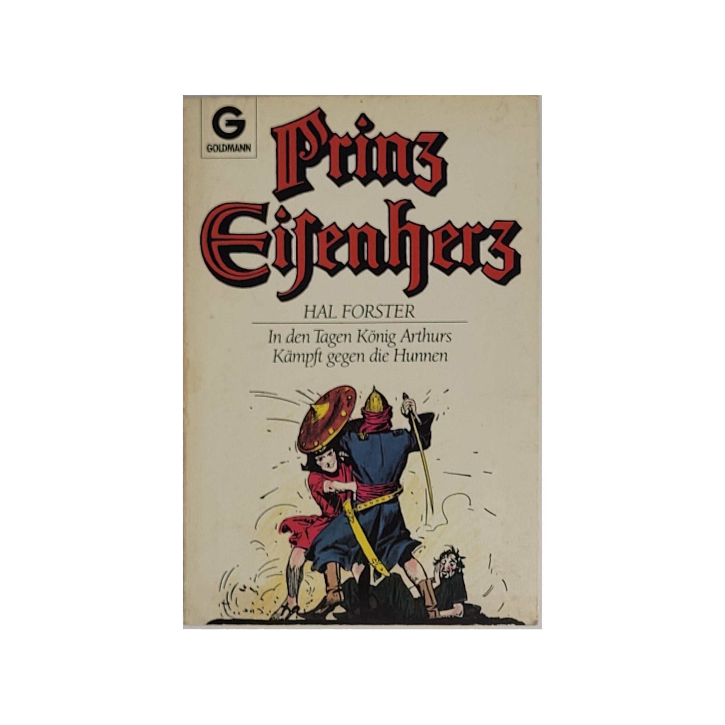 „Buchcover Prinz Eisenherz – In den Tagen König Arthurs - Kämpft gegen die Hunnen Doppelband, Goldmann 1980, Taschenbuch, altersbedingte Einfärbungen“

Falls du ein Innenfoto hast:

„Innenseite Prinz Eisenherz, Goldmann 1980, Jugendbuch/Comic‑Roman“