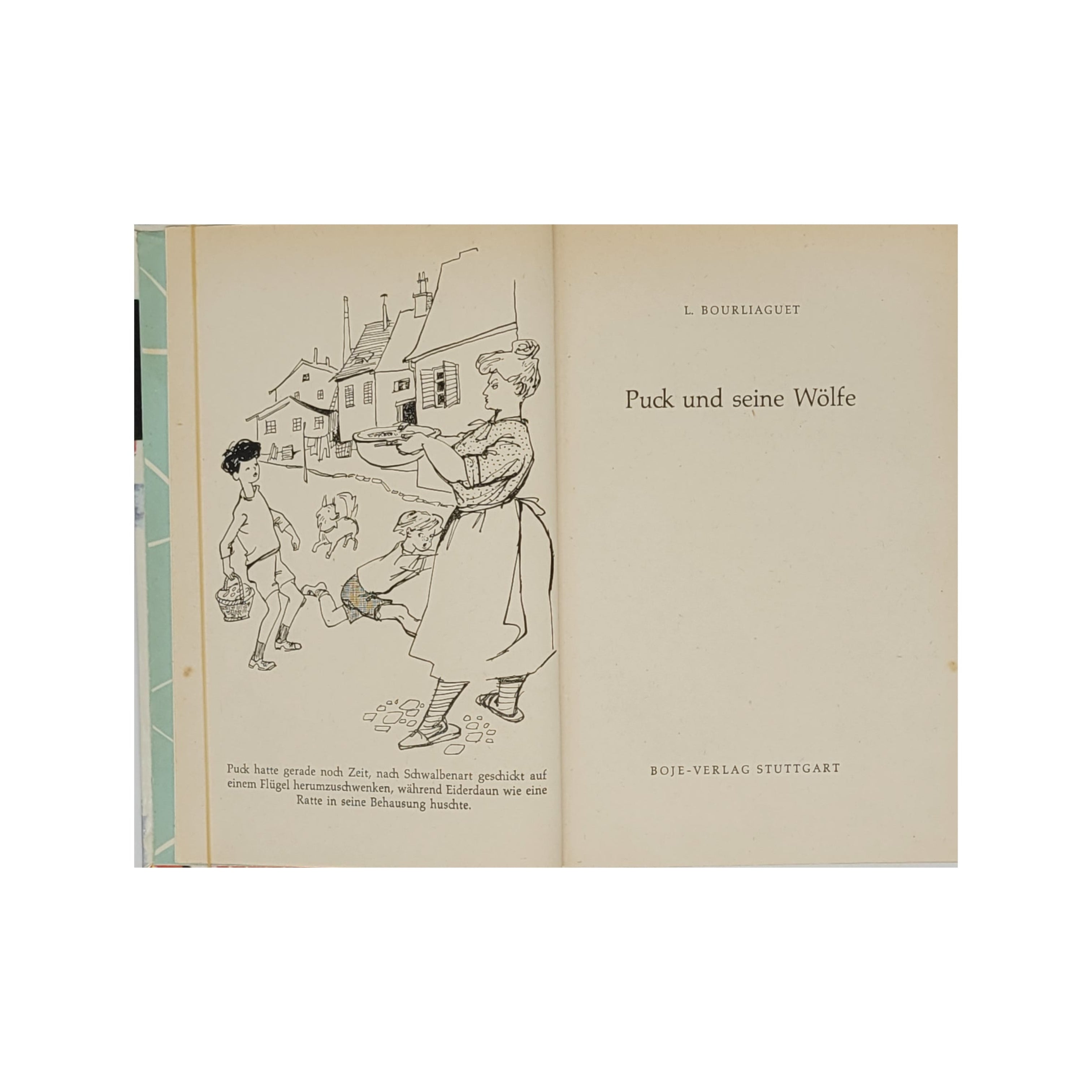 Jugendbuch Léonce Bourliaguet - Puck und seine Wölfe - Boje-Buch 1957