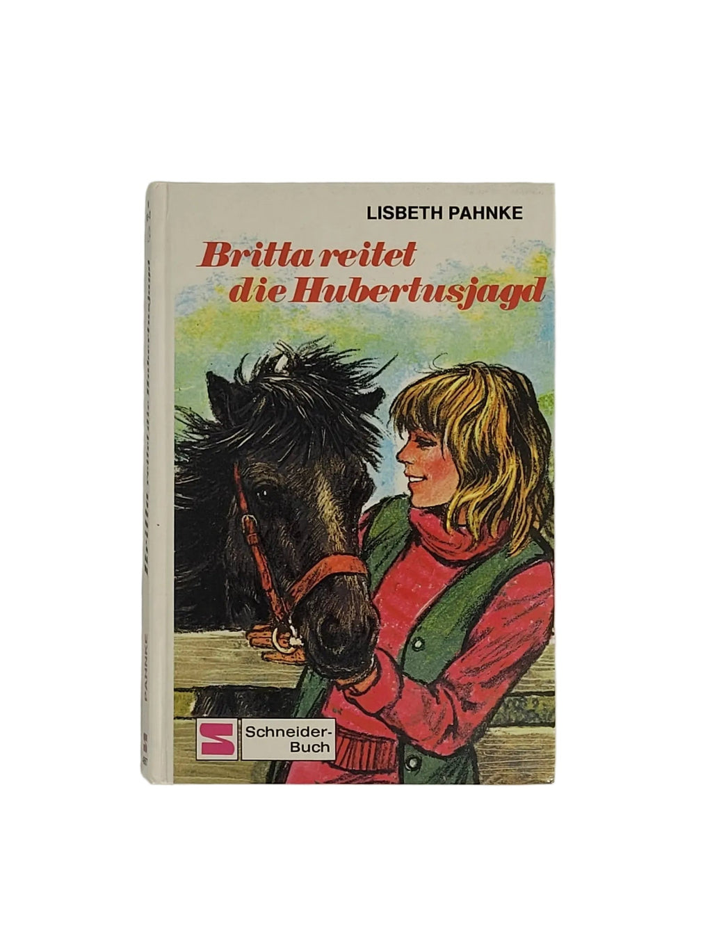 unt illustriertes Hardcover-Cover von "Britta reitet die Hubertusjagd" (Schneider-Buch) mit einem blonden Mädchen und einem schwarzen Pony an einem Holzzaun.