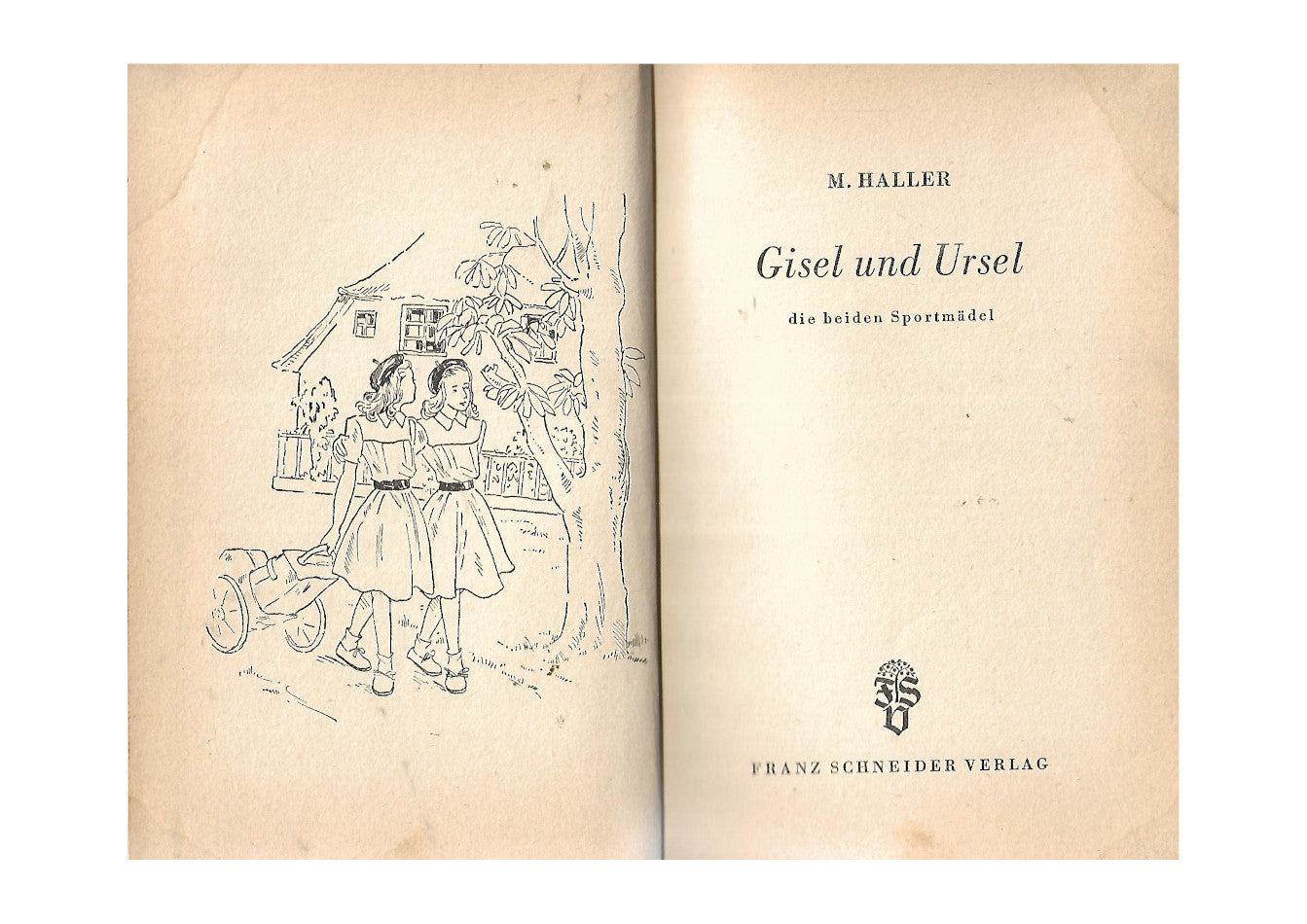 Jugendbuch Margarete Haller Gisel und Ursel - die beiden Sportmädel F. Schneider Verlag 1950