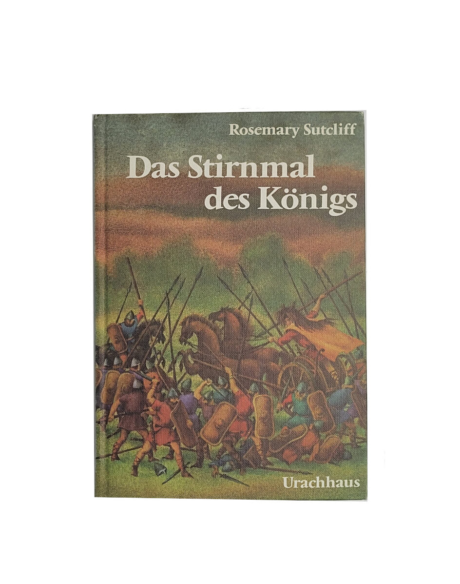 Jugendbuch Rosemary Sutcliff Das Stirnmal des Königs - Eine Erzählung aus der Zeit der römischen Besetzung Britanniens Verlag Urachhaus 1981 gebunden guter Zustand