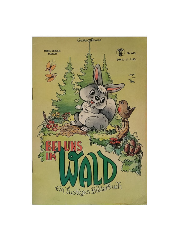 „Buchcover Bei uns im Wald von Georg Lemann, Hebel Verlag ca. 1965, farbig illustriertes Kinderbuch‑Heft, guter gebrauchter Zustand“