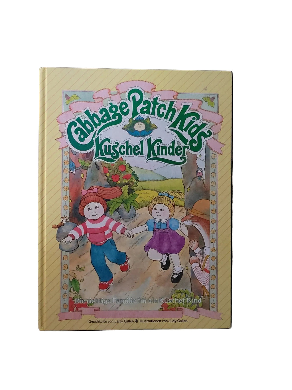 „Kinderbuch Cabbage Patch Kids – Kuschelkinder, Larry Callen, Illustrationen Judy Gailen Parker, Hardcover 1984, farbig illustriert, guter gebrauchter Zustand.“