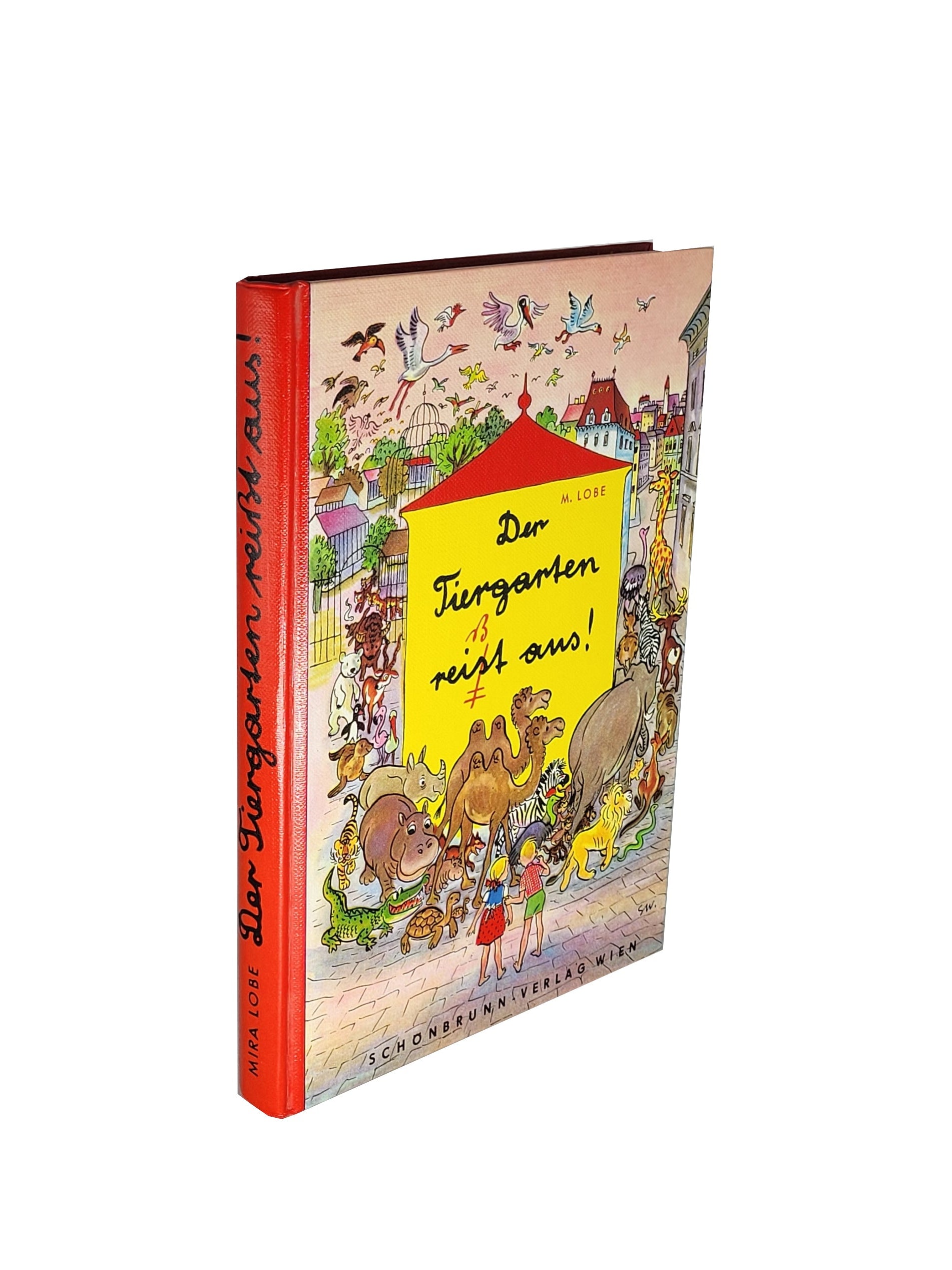 „Hardcover ‚Der Tiergarten reißt aus‘ von Mira Lobe, 5. Auflage 1976; Illustrationen von Susanne Weigel; guter gebrauchter Zustand