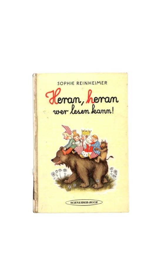 „Heran, heran wer lesen kann! – Sophie Reinheimer, Schneider-Buch, Kinderbuch mit Bärenillustration und fantasievollen Figuren.“