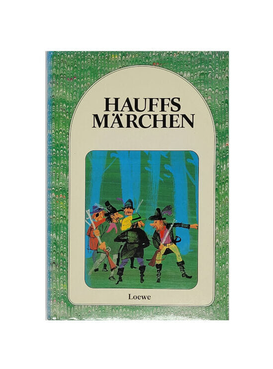 Kinderbuch Wilhelm Hauff - Hauffs Märchen - Loewe Verlag 1985, EAN 9783785515587, 4. Auflage, gebundenes Buch 222 Seiten 670 gramm. gebraucht, sehr guter Zustand wunderschöne Märchen