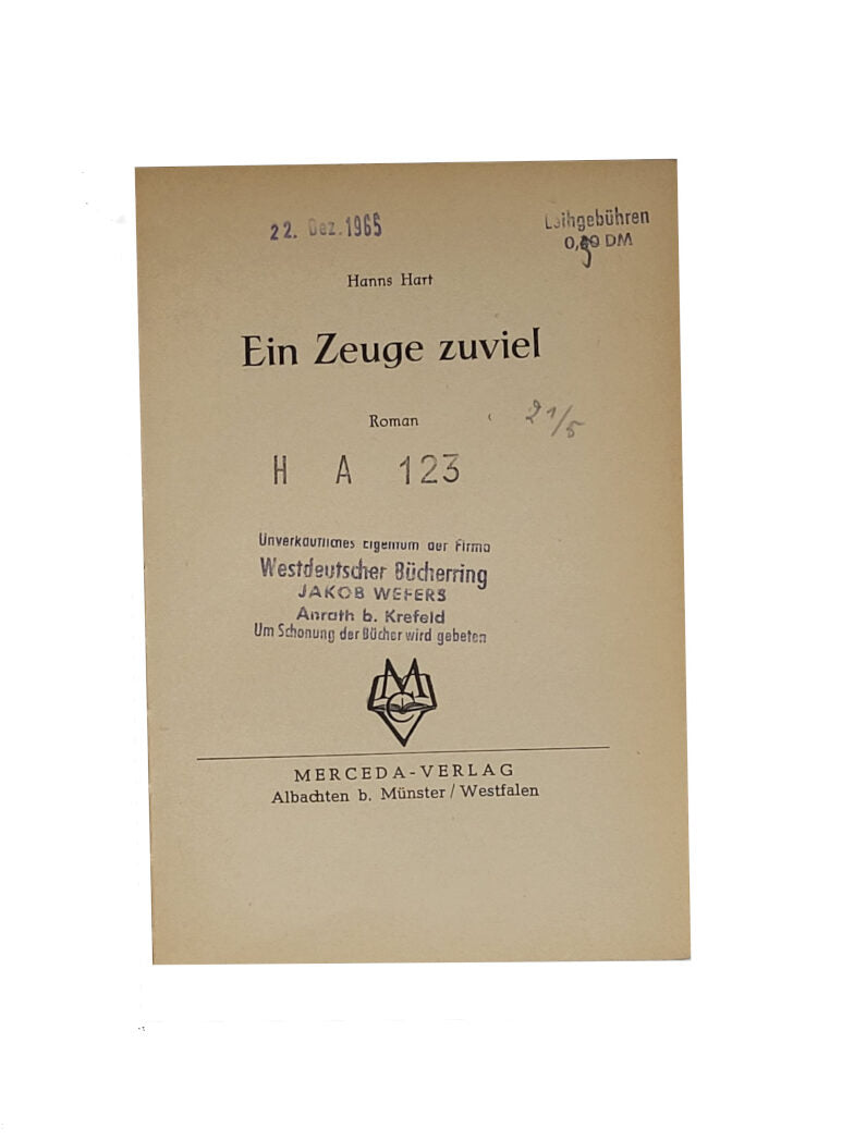 Kriminalroman Hanns Hart - Im Zentrum des Schreckens - Ein Zeuge zuviel - Leihbuch Merceda  Verlag