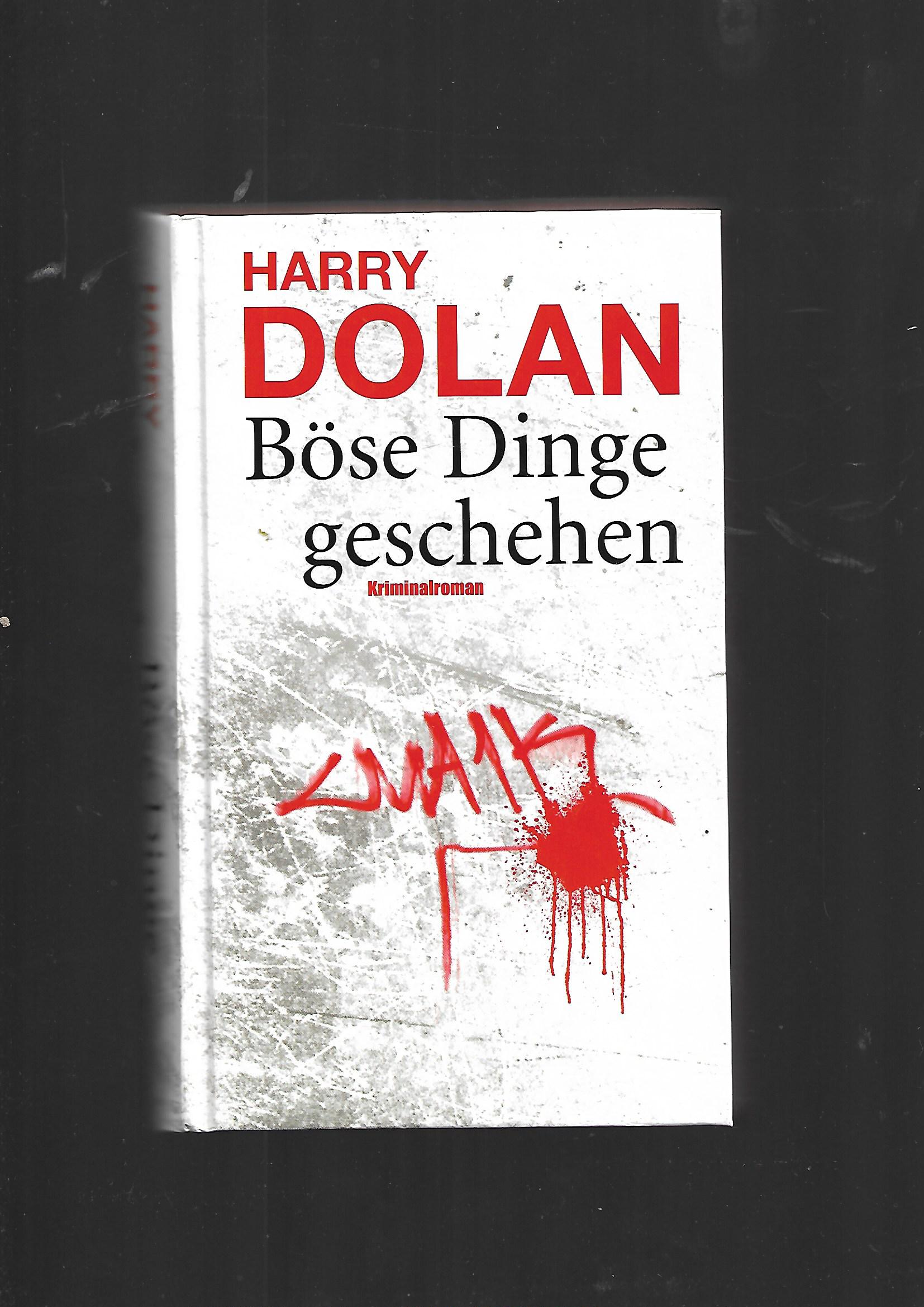 Harry Dolan Böse Dinge geschehen Lingen 2009 gebunden guter Zustand