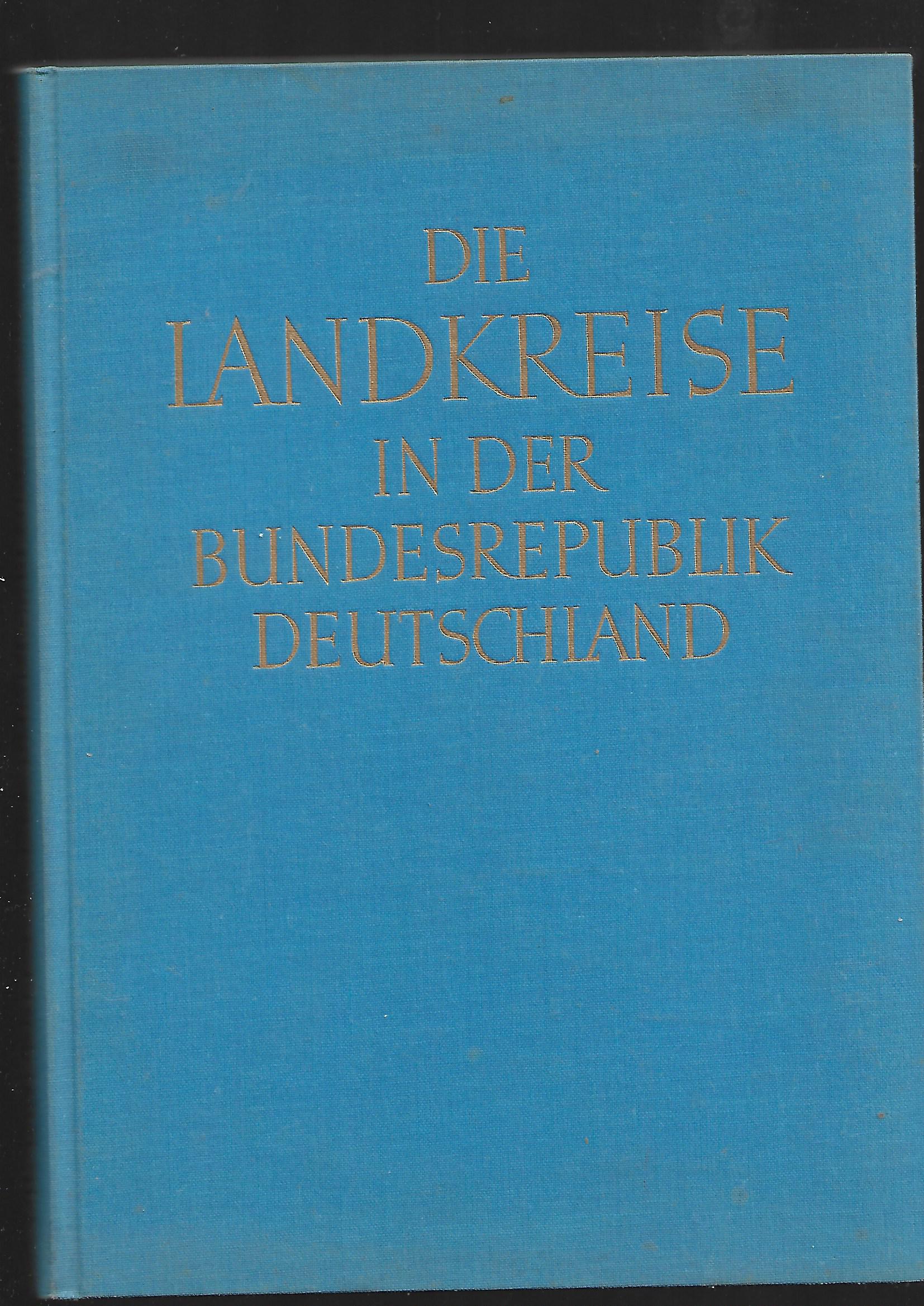 „Die Landkreise in der Bundesrepublik Deutschland 1955, Kohlhammer, Leinenband“