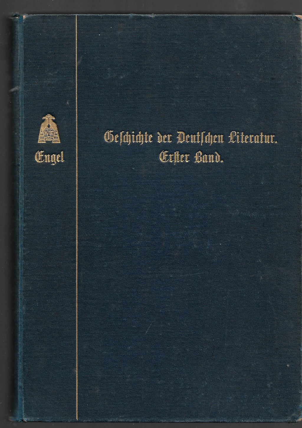 Hardcover „Geschichte der deutschen Literatur“, Band 1 von Eduard Engel (F. Tempsky 1912), guter Zustand.