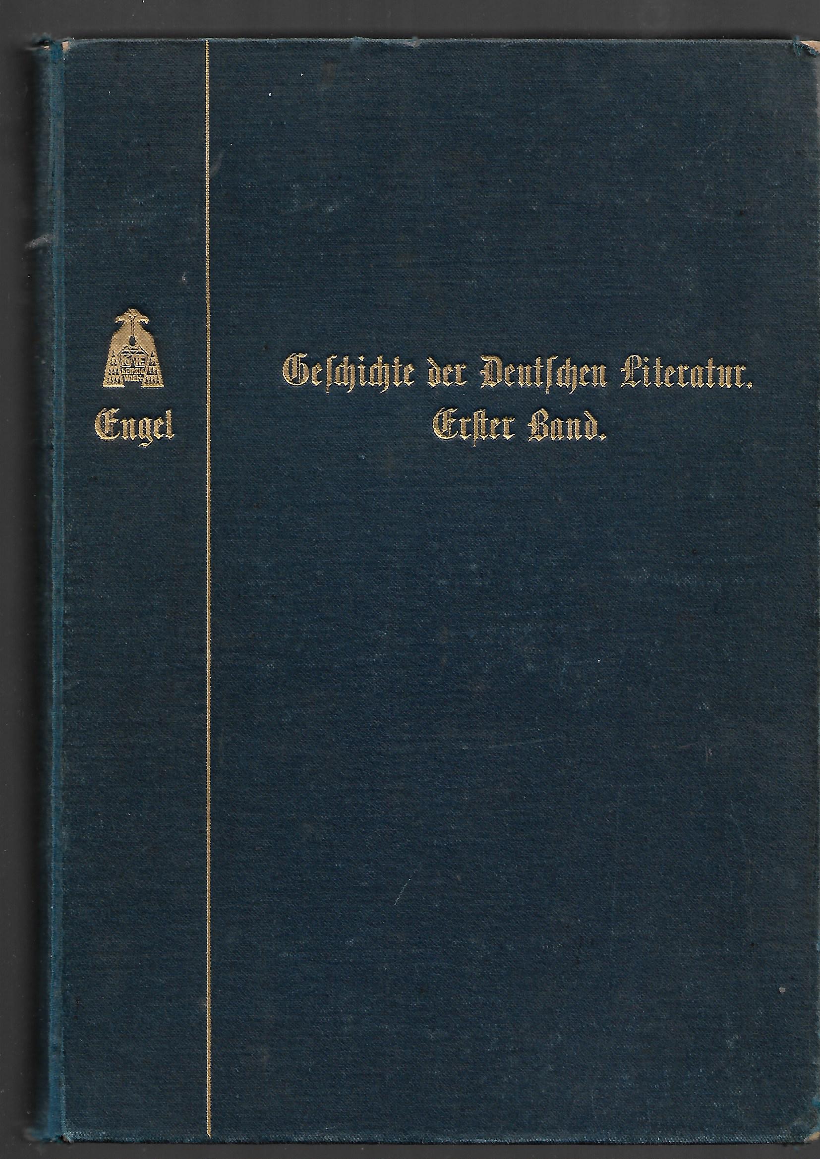 Hardcover „Geschichte der deutschen Literatur“, Band 1 von Eduard Engel (F. Tempsky 1912), guter Zustand.