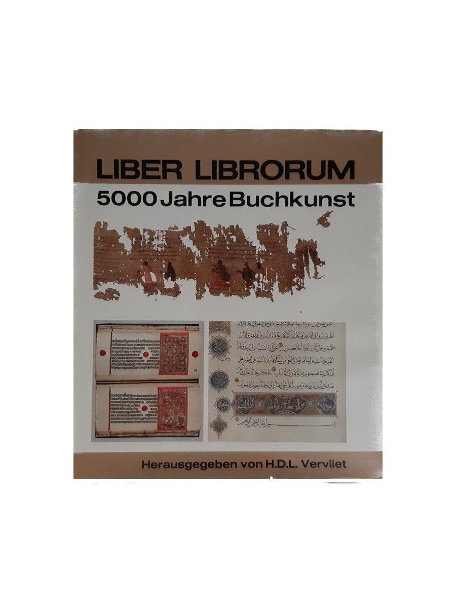Hardcover-Ausgabe von „Liber Librorum. 5000 Jahre Buchkunst“ von Hendrik D.L. Vervliet (Weber, Genf 1973), Umfassende Geschichte der Buchkunst über 5000 Jahre. Hochwertige Weber‑Ausgabeguter Zustand.