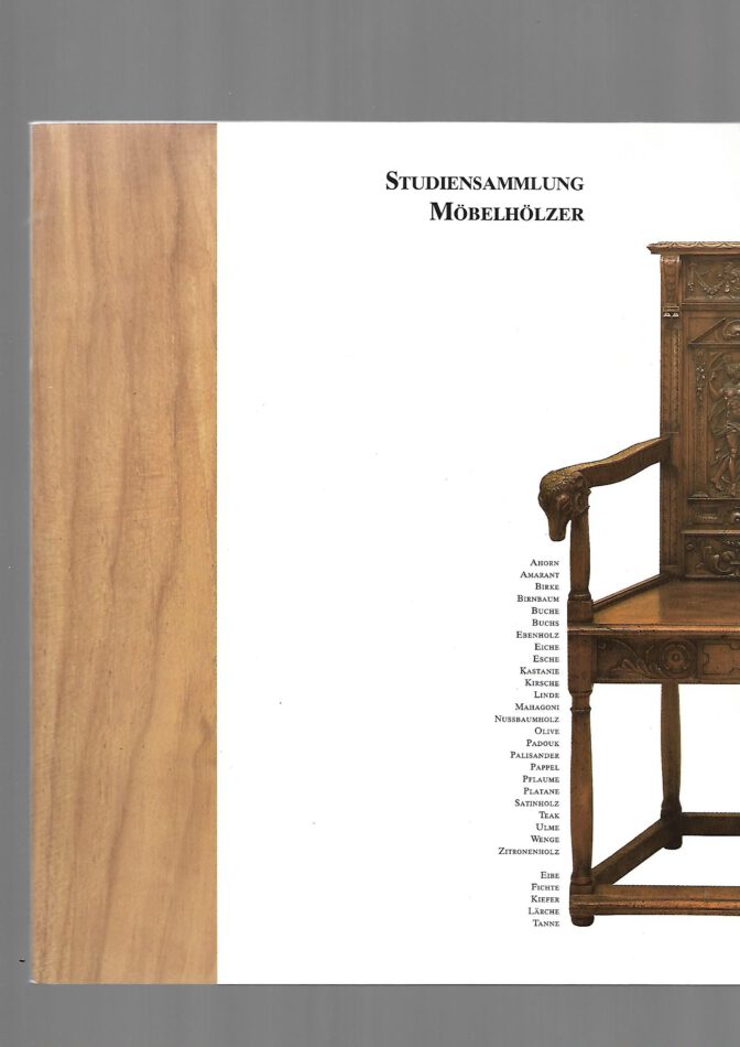Antiquitäten‑Katalog – Studiensammlung Möbelhölzer Ahorn, Palisander &amp; Co. Museum für Kunsthandwerk Frankfurt, 1991

Ein außergewöhnlicher Fachkatalog für Liebhaber historischer Möbel, Restauratoren,