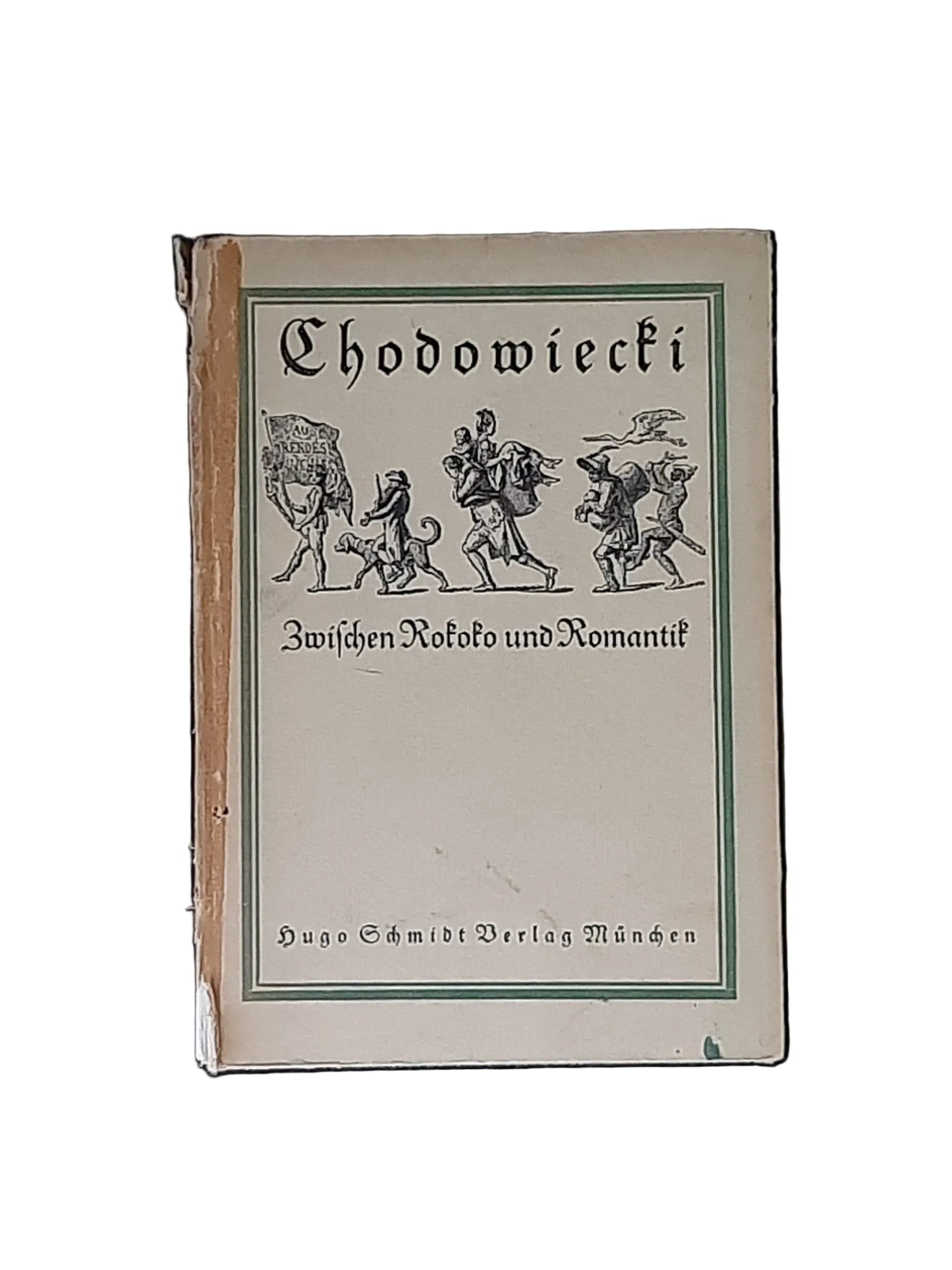 „Buchcover Chodowiecki Zwischen Rokoko und Romantik Hugo Schmidt Verlag um 1920 kleines Taschenbuch“