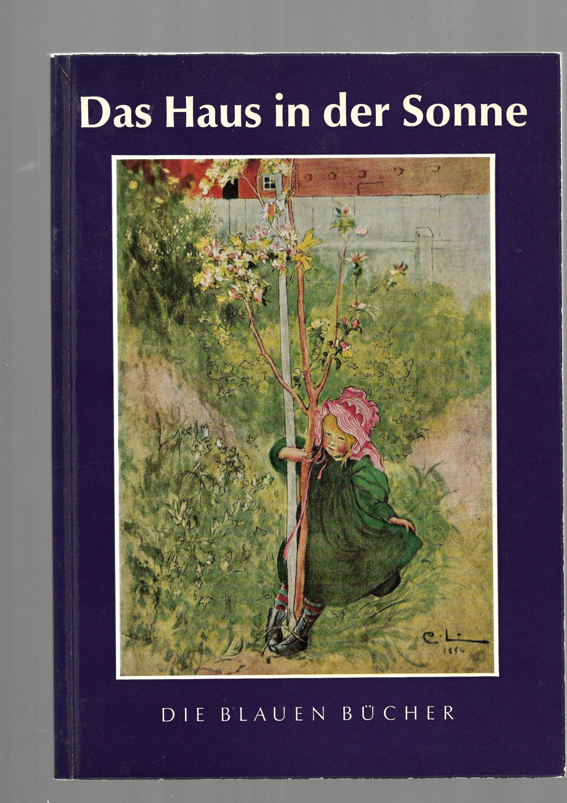 „Buchcover Carl Larsson Das Haus in der Sonne Karl Robert Langewiesche 1973 kartoniert“ „Innenabbildung aus Carl Larsson Das Haus in der Sonne 1973 – skandinavisches Künstlerhaus“