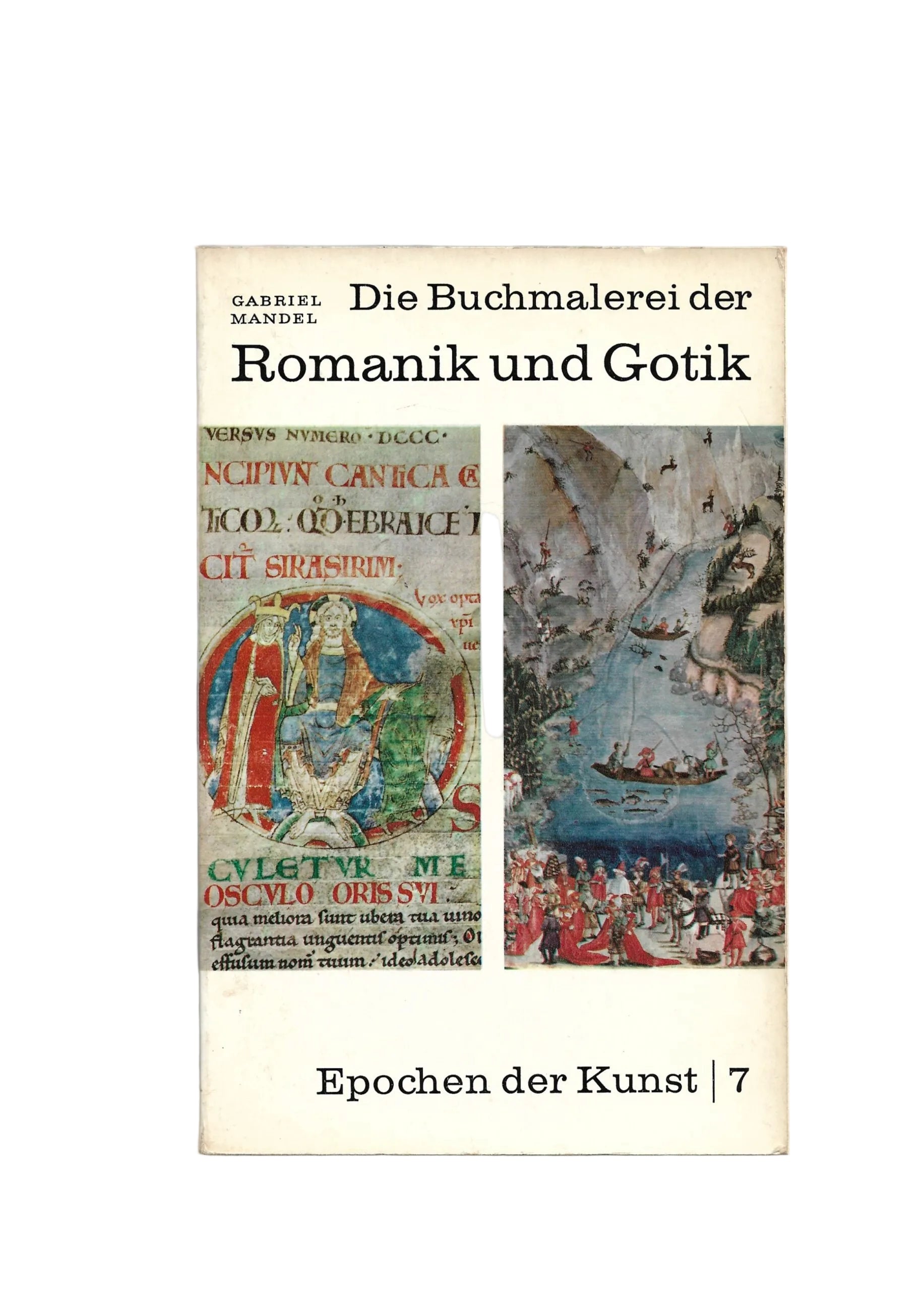 Taschenbuch „Die Buchmalerei der Gotik“ von Gabriel Mandel (Bertelsmann 1964), guter Zustand, leichte Gebrauchsspuren.