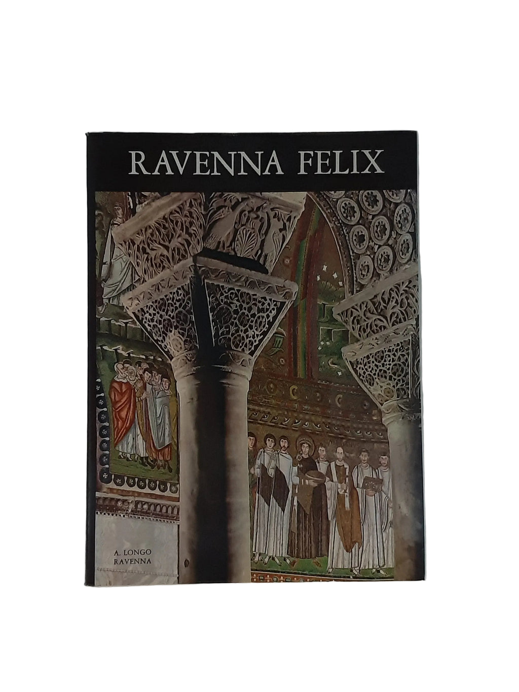 Taschenbuch „Kunst Ravenna“ (Felix Edizioni A. Longo 1969), guter Zustand.