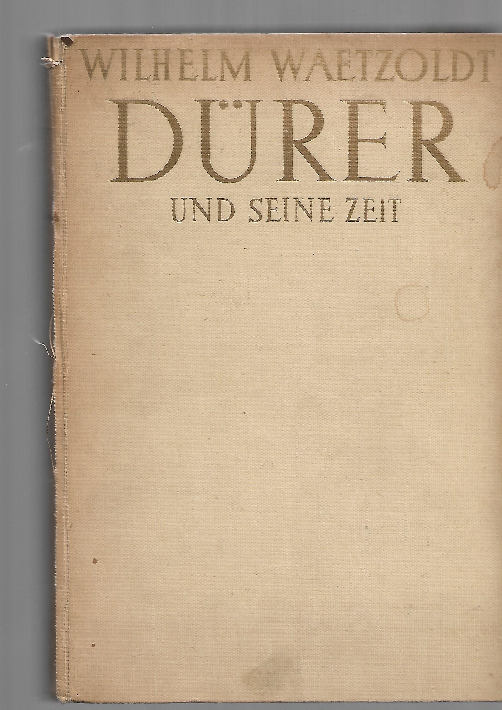 „Buchcover der großen illustrierten Phaidon‑Ausgabe Dürer und seine Zeit von Wilhelm Waetzoldt, 1936, mit sichtbaren Gebrauchsspuren.“ „Innenansicht des Buches Dürer und seine Zeit mit montierten Farbtafeln und historischen Abbildungen von Werken Albrecht Dürers.“