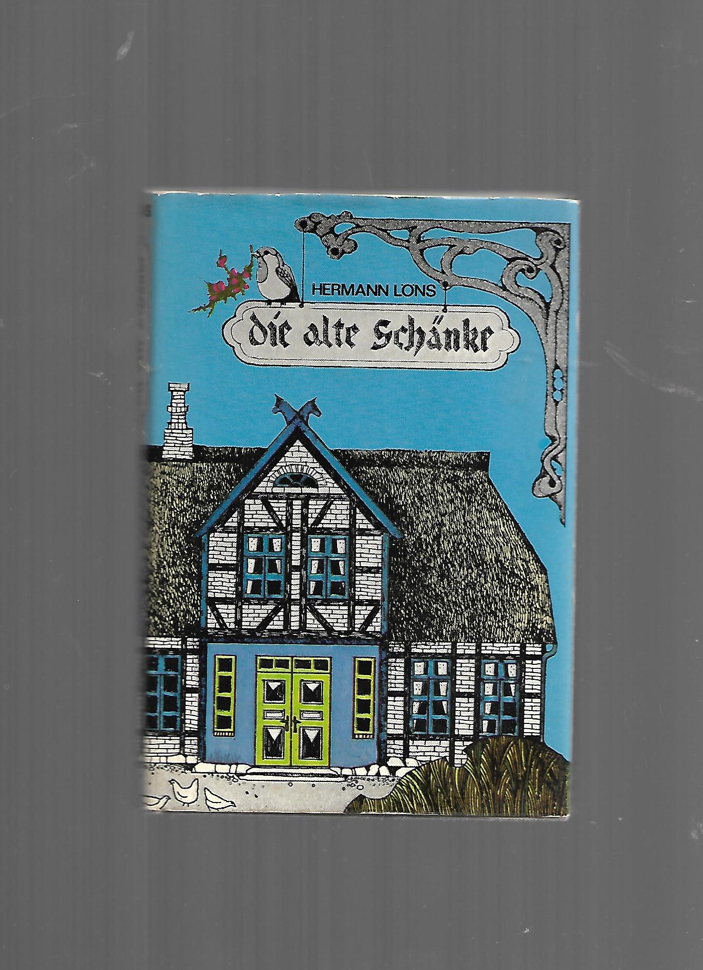 Belletristik Hermann Löns Die alte Schänke Dorfgeschichten aus der Heide Bertelsmann, illustriert von Luise Wulff