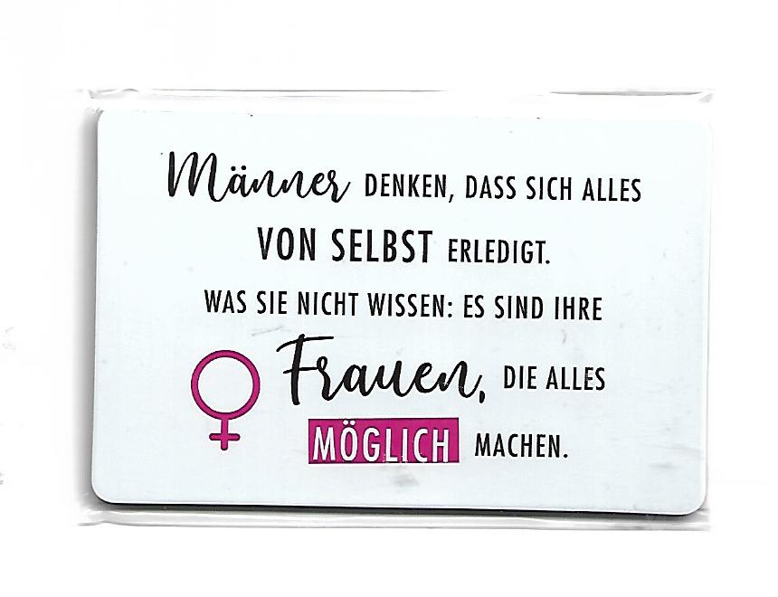 Magnet "Männer denken, dass sich alles von selbst erledigt"