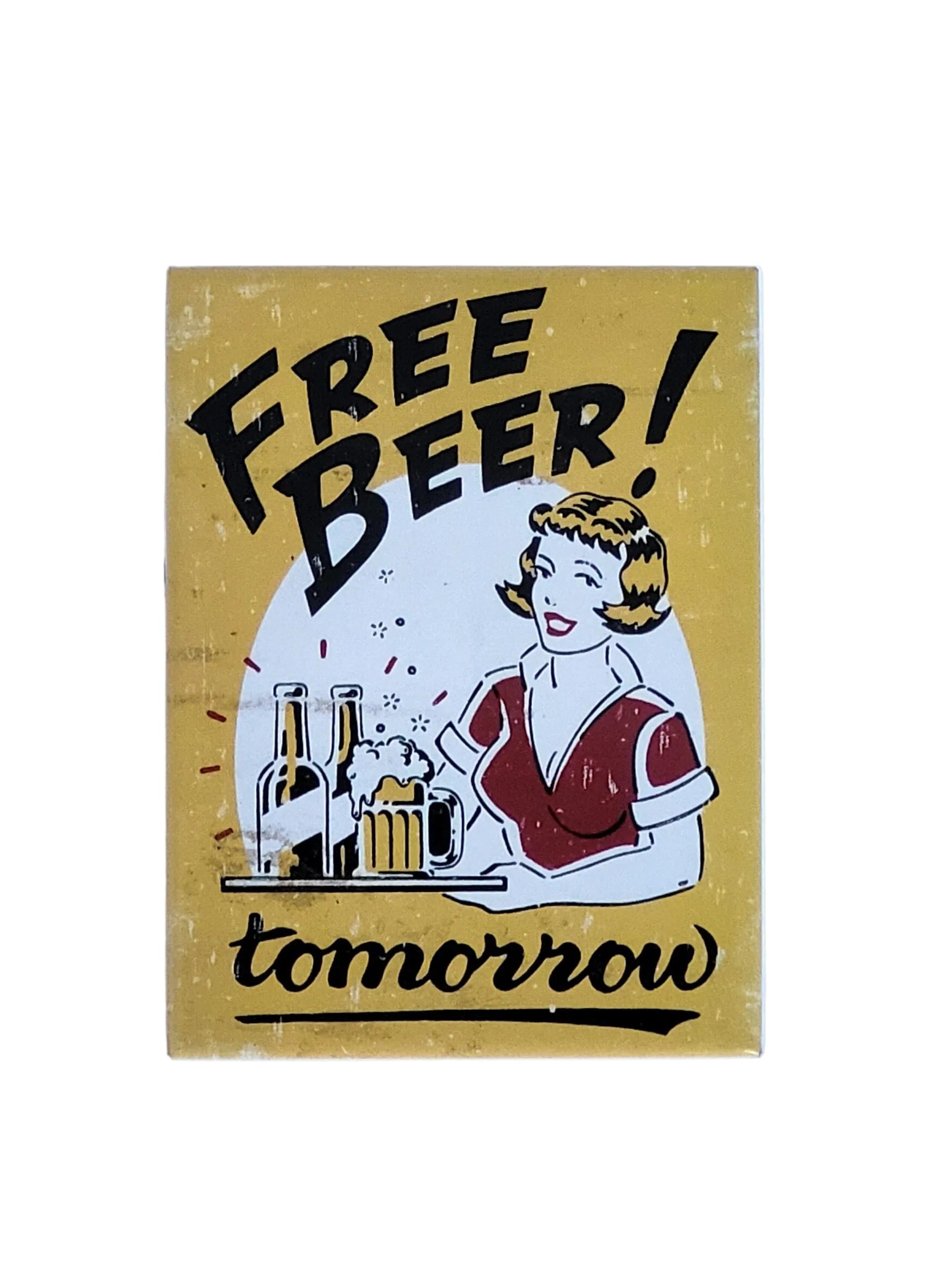 „Rechteckiger Kühlschrankmagnet ‚Free Beer! – Tomorrow‘; farbig bedrucktes, stabiles Blech; vollflächiger Magnet; Format ca. 6 × 8 cm; geeignet zum Befestigen mehrerer Notizzettel.“