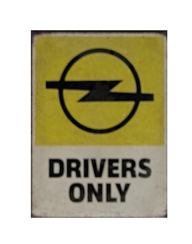Magnet "OPEL - Drivers only" (Nostalgic Art)