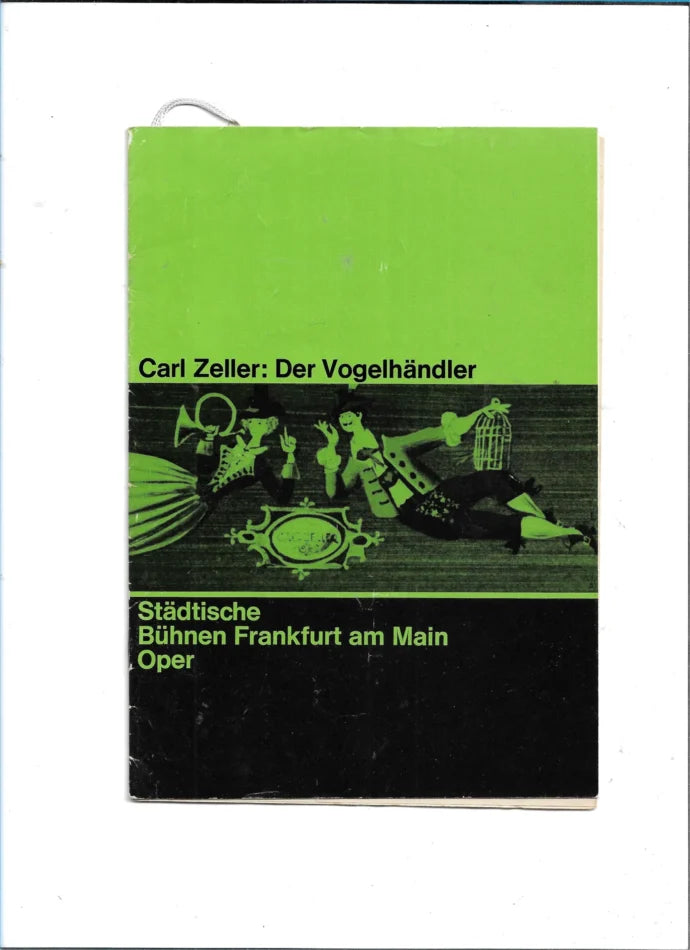 „Programmheft Operette Der Vogelhändler – Städtische Bühnen Frankfurt 1967, mit Hermann Winkler und Sonja Schöner, Original-Werbung der 60er Jahre.“