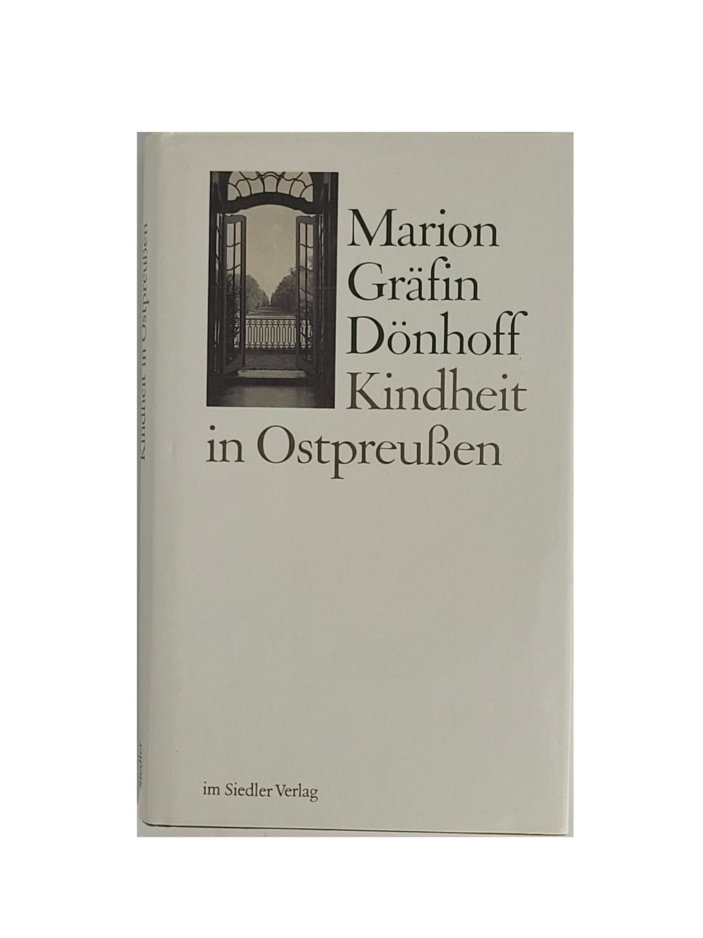 Gebundenes Buch „Kindheit in Ostpreußen“ von Marion Gräfin Dönhoff, Siedler 1988 – fast neuwertiges Exemplar über ostpreußische Kindheit.