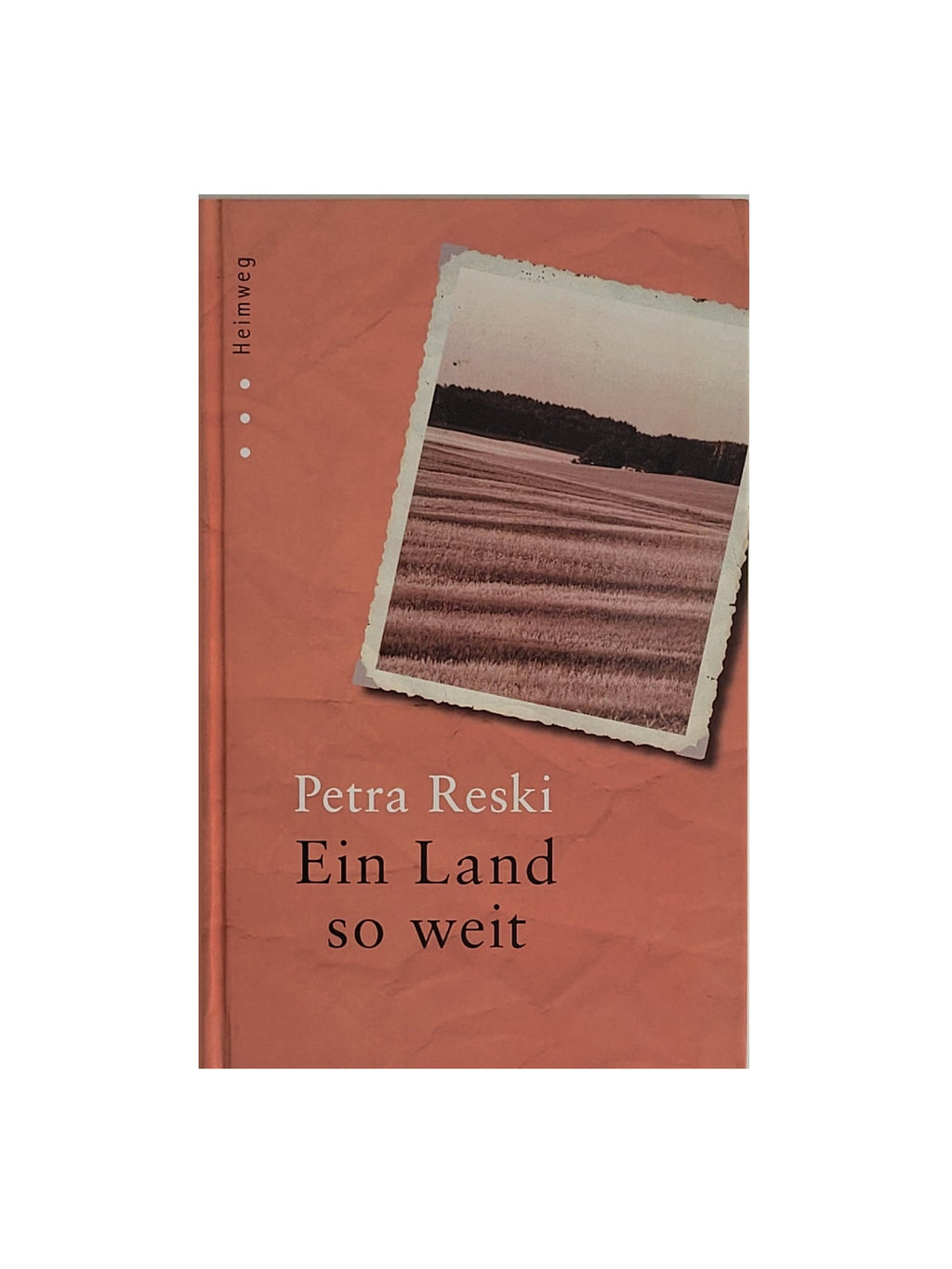 Gebundenes Buch „Ein Land so weit“ von Petra Reski, RM Medien 2009 – atmosphärischer Ostpreußen‑Band in gutem, sauberem Zustand.