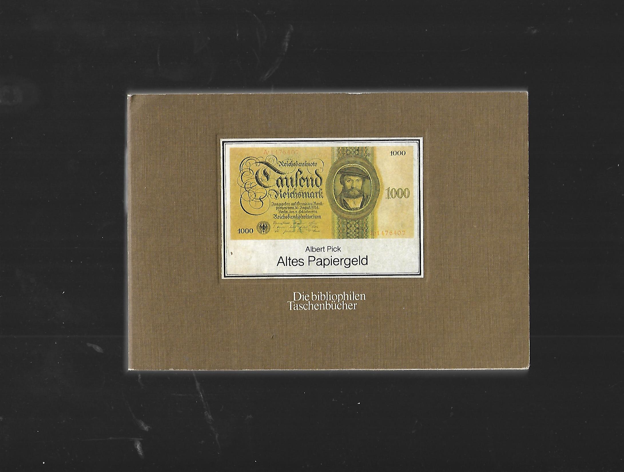 Sachbuch Albert Pick Altes Papiergeld - Die bibliophilen Taschenbücher Harenberg Kommunikation 1980