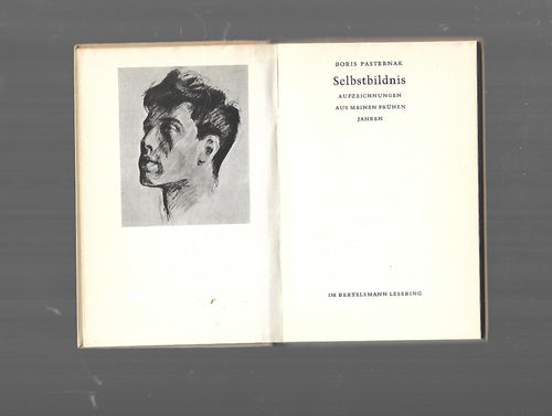 Belletristik Boris Pasternak Selbstbildnis Aufzeichnungen aus meinen frühen Jahren Kleine Lesering-Bibliothek  Band 29 Bertelsmann ca. 50er Jahre15 x 10 cm Kleinformat