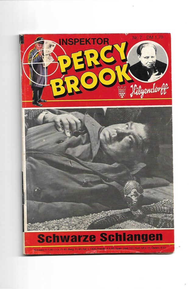 „Romanheft ‚Percy Brook – Schwarze Schlangen‘, Band 7 der Hilgendorff-Serie. Nachdruck aus den 1950er-Jahren im klassischen Kelter-Stil. Cover mit Abenteuerillustration, guter Zustand mit leichten Gebrauchsspuren.“