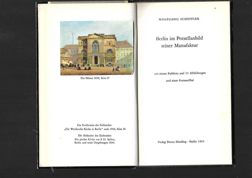 Berlin Wolfgang Scheffler Berlin im Porzellanbild seiner Manufaktur Verlag Bruno Hessling 1963