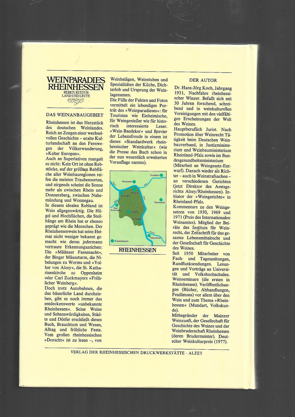 Sachbuch Hans-Jörg Koch Weinparadies Rheinhessen Reben, Kultur, Land und Leute Verlag der Rheinhessischen Druckwerkstätte Alzey 1982