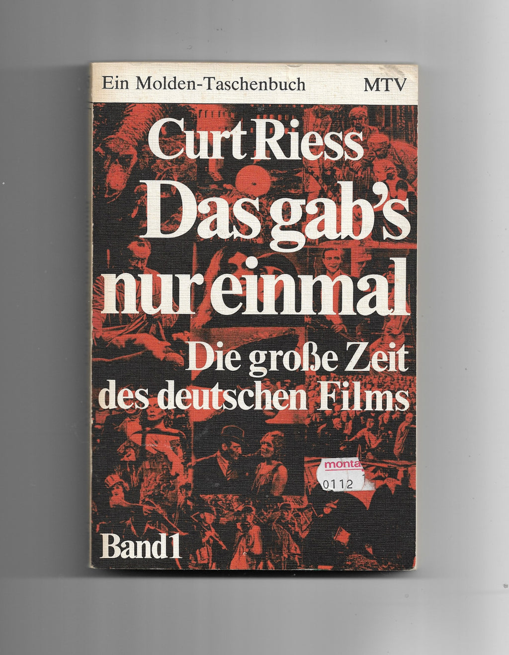 Film-Bibliothek Curt Riess Das gab's nur einmal - Die große Zeit des deutschen Films Band 1