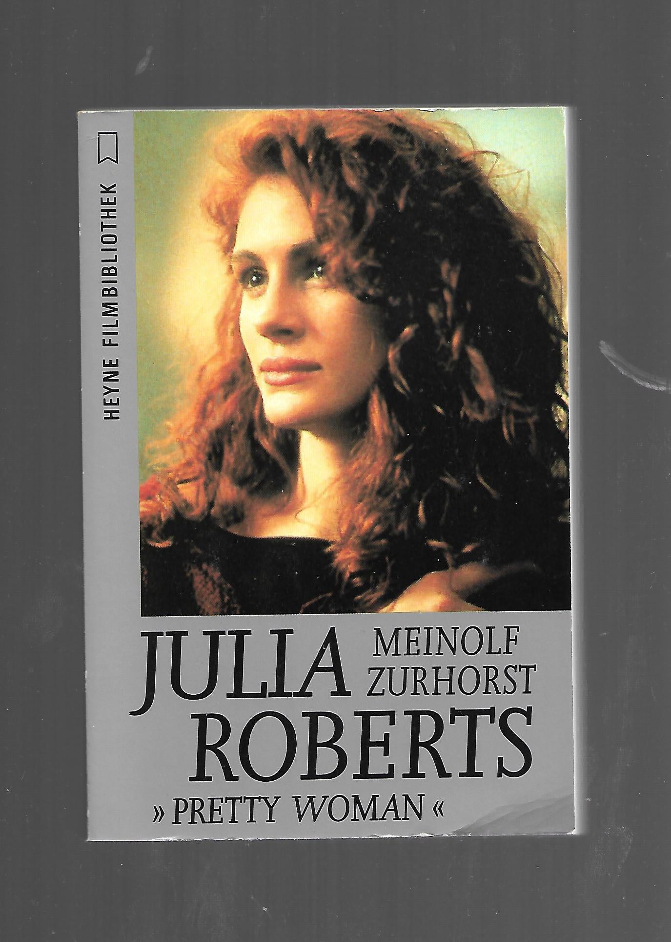 Film-Bibliothek Meinolf Zurhorst Julia Roberts "Pretty Woman"  Heyne Filmbibliothek 1994