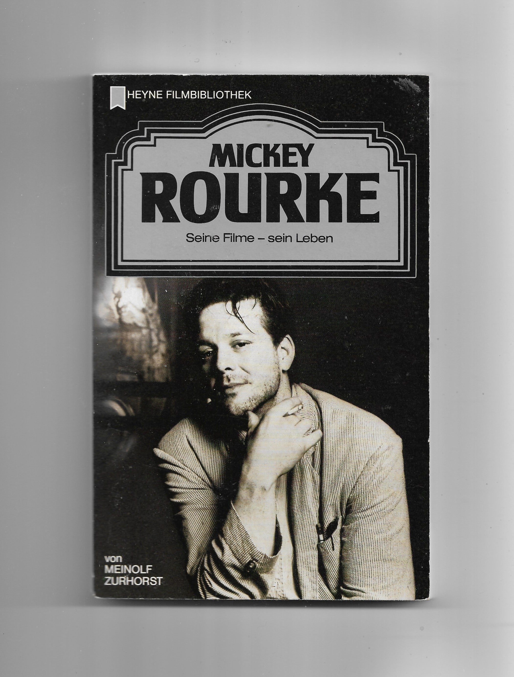 Film-Bibliothek Meinolf Zurhorst Mickey Rourke - seine Filme - sein Leben 1990 Heyne