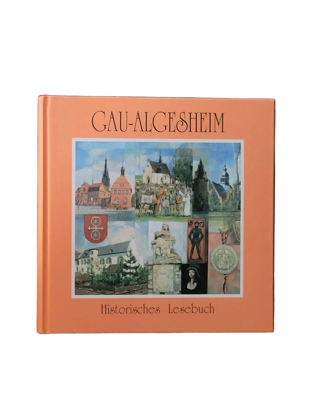 „Sachbuch ‚Gau‑Algesheim – Historisches Lesebuch‘, Band 41/1999; Hardcover; Verfasser Norbert Diehl; Herausgeber Carl‑Brillmeyer‑/Brilmayer‑Gesellschaft; Kategorie Geschichte; deutschsprachig.“